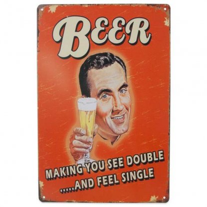 Plateskilt «Beer making you see double...» 20 x 30 cm