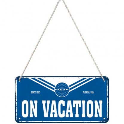 Metallskilt med henger «Pan Am – On Vacation»