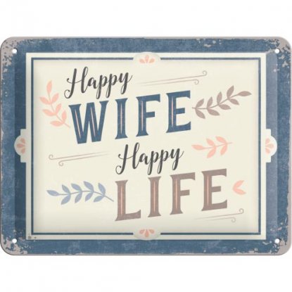 Plate med påskriften «Happy wife – Happy Life», 15 x 20 cm