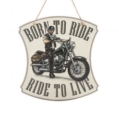 Metallskilt «Born to ride, Ride to live» med oppheng, 28 x 30 cm