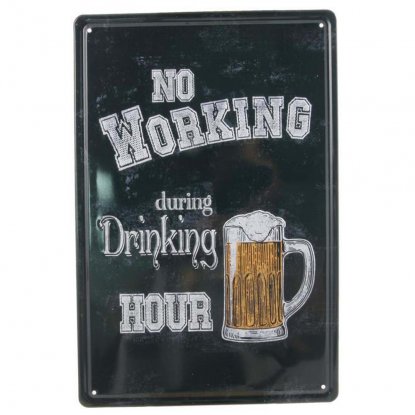 Metallskilt «No working...» 20 x 30 cm