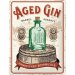 Plateskilt «Aged gin», 30 x 40 cm
