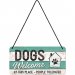 Plateskilt med «Dogs Welcome»-anheng