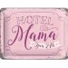 Metallskilt «Hotel Mama» 15 x 20 cm