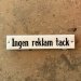 Skilt «Ingen reklame» 12 x 2,5 cm