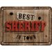 Metallskilt «Best Sheriff in town», 15 x 20 cm