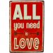 Metallskilt «All you need is Love», 20 x 30 cm