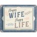 Plate med påskriften «Happy wife – Happy Life», 15 x 20 cm