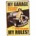 Plateskilt «My Garage – My Rules» 20 x 30 cm