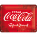 Metallskilt «Coca Cola Refresh Yourself» 15 x 20 cm