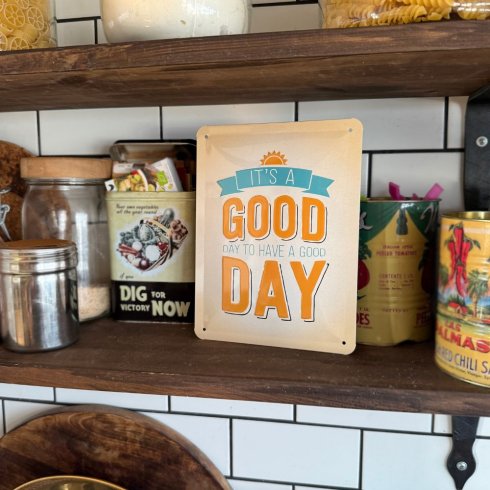 Metallskilt «It's a good day» 15 x 20 cm