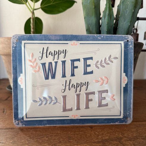 Plate med påskriften «Happy wife – Happy Life», 15 x 20 cm