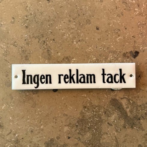 Skilt «Ingen reklame» 12 x 2,5 cm
