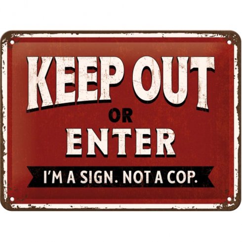 Metallskilt «Keep out or enter», 15 x 20 cm