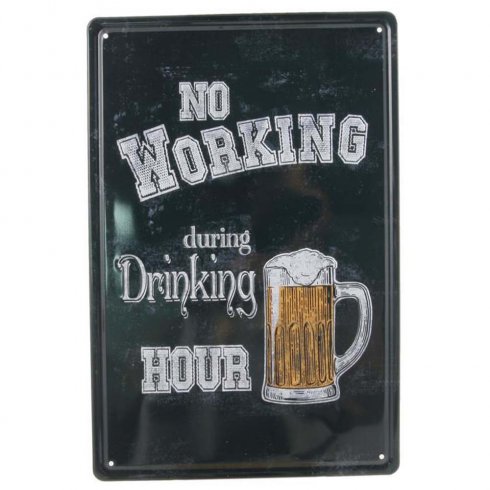 Metallskilt «No working...» 20 x 30 cm